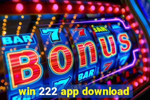 win 222 app download